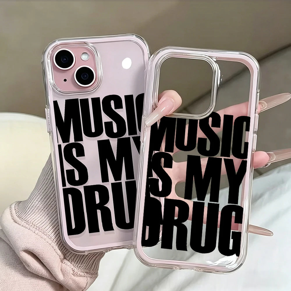 MUSIC IS MY DRUG Candy Phone Case For Samsung Galaxy S26 Ultra S25 S24 edge s22 s23 Plus FE A57 A54 A55 A16 A35 A36 A37 5G Cover