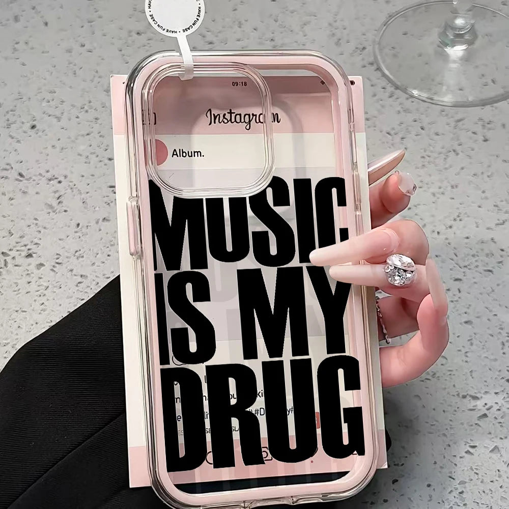 MUSIC IS MY DRUG Candy Phone Case For Samsung Galaxy S26 Ultra S25 S24 edge s22 s23 Plus FE A57 A54 A55 A16 A35 A36 A37 5G Cover