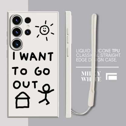 Soft Cover Phone Case for Samsung Galaxy S24 FE S21 Plus S22 Ultra S23 Note 20 10 Ultra S20 S25 Edge I Want To Go Home