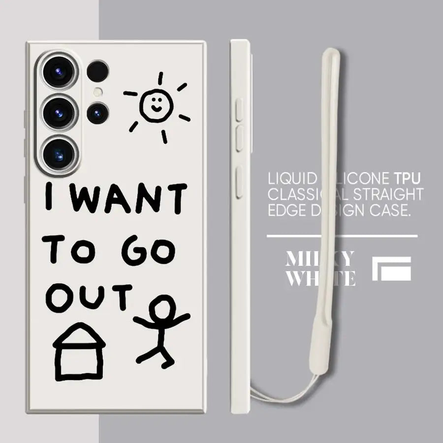 Soft Cover Phone Case for Samsung Galaxy S24 FE S21 Plus S22 Ultra S23 Note 20 10 Ultra S20 S25 Edge I Want To Go Home